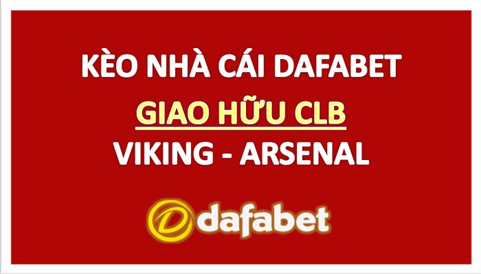keo-nha-cai-dafabet-viking-arsenal-2016