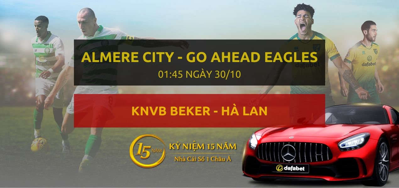 Kèo bóng đá: Almere City FC - GO Ahead Eagles (01h45 ngày 30/10)