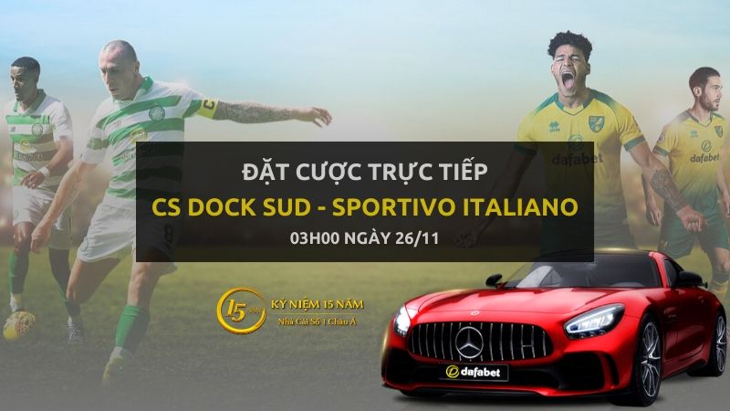 Kèo bóng đá: CS Dock Sud - Sportivo Italiano (03h00 ngày 26/11)
