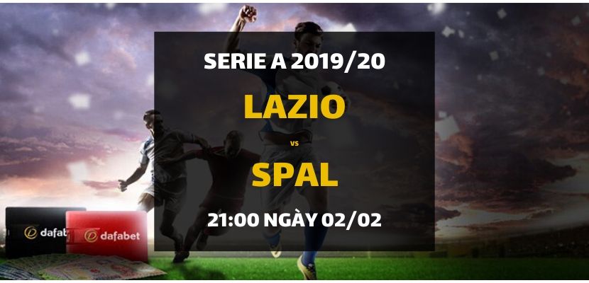 Kèo bóng đá: Lazio - SPAL (21h00 ngày 02/02)