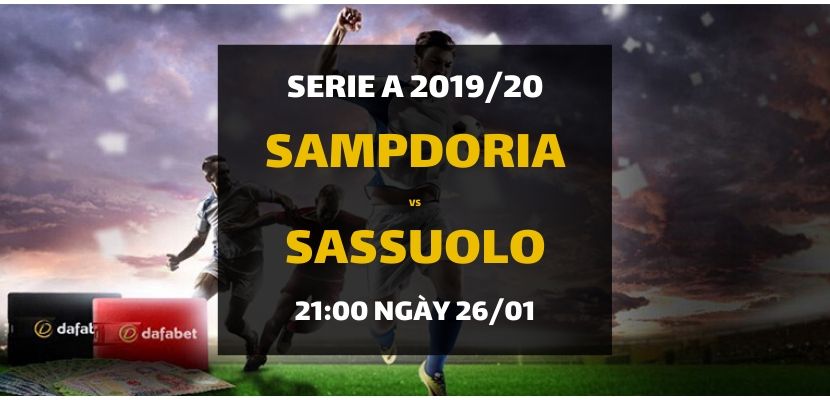 Kèo bóng đá: Sampdoria - Sassuolo (21h00 ngày 26/01)
